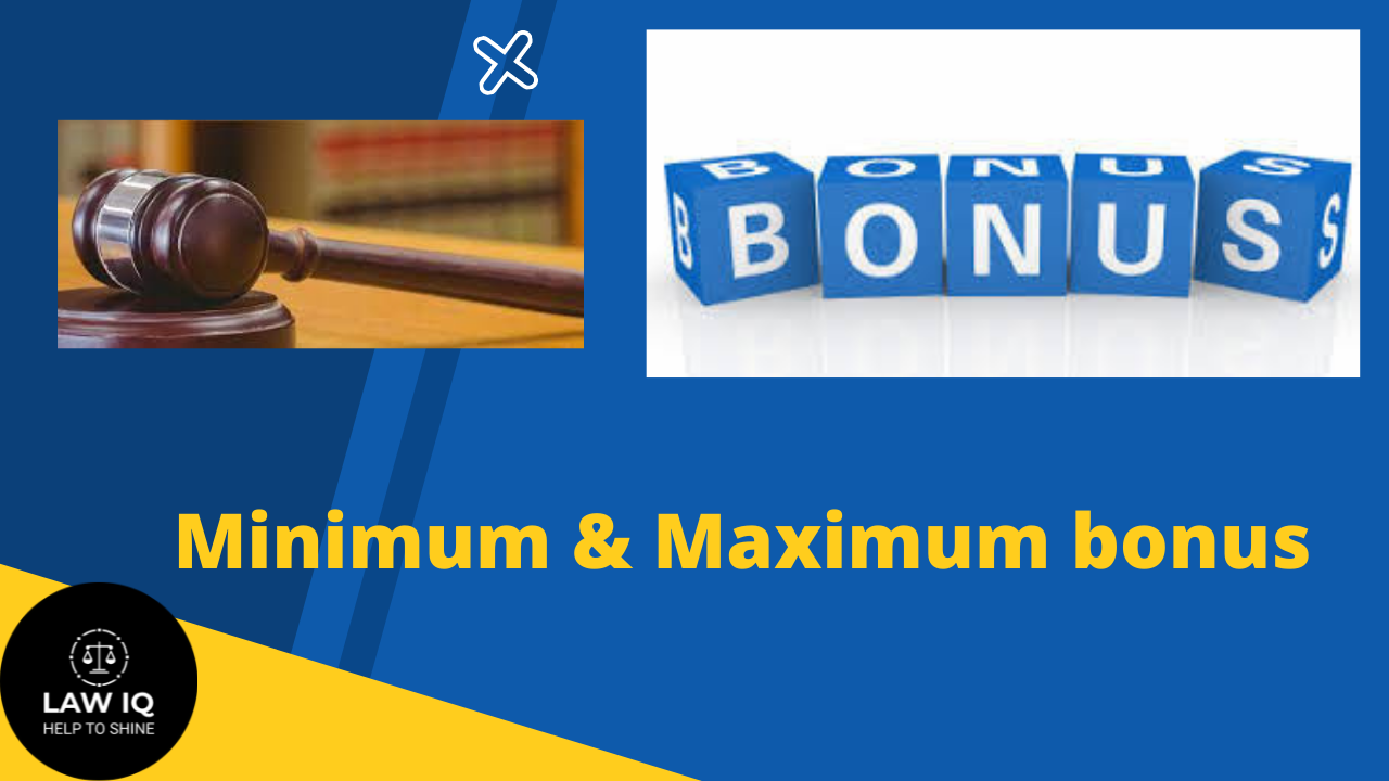 Minimum & Maximum bonus