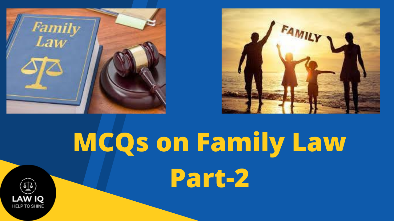 MCQs on Family Law Part – 2