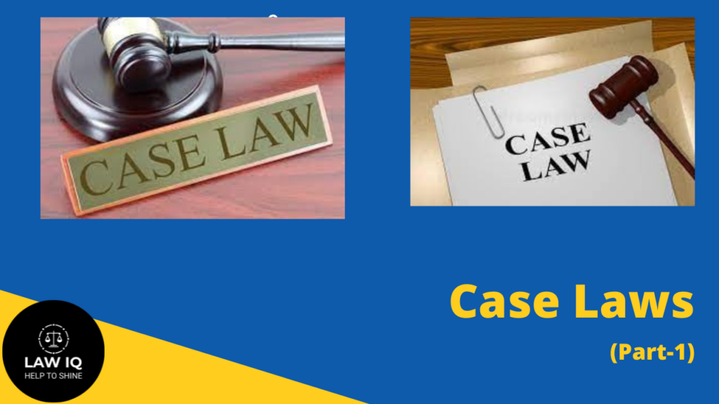 case-laws-part-1