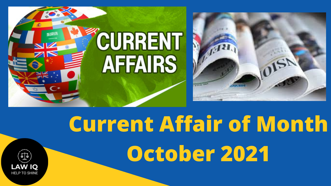 Current affairs of the month October 2021
