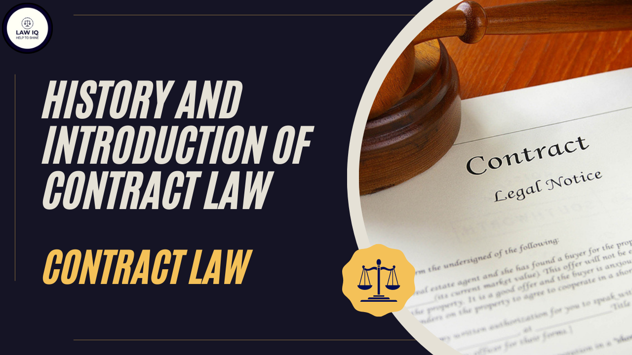 Notes on History and Introduction of Contract Law